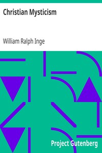 Christian Mysticism by William Ralph Inge