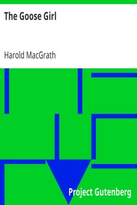 The Goose Girl by Harold MacGrath