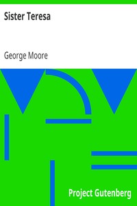 Sister Teresa by George Moore