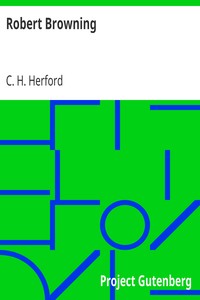 Robert Browning by C. H. (Charles Harold) Herford