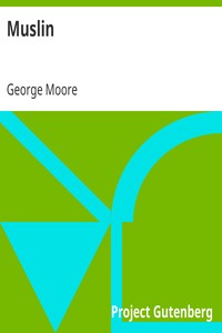 Muslin by George Moore