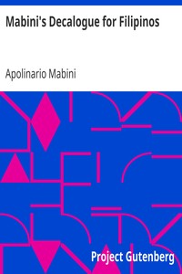 Mabini's Decalogue for Filipinos by Apolinario Mabini