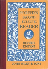 McGuffey's Second Eclectic Reader by William Holmes McGuffey