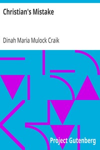 Christian's Mistake by Dinah Maria Mulock Craik