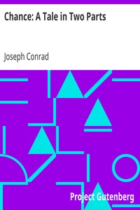 Chance: A Tale in Two Parts by Joseph Conrad