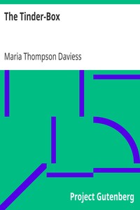 The Tinder-Box by Maria Thompson Daviess