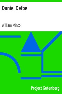 Daniel Defoe by William Minto