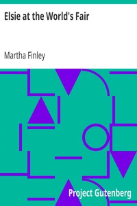 Elsie at the World's Fair by Martha Finley