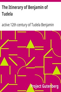 The Itinerary of Benjamin of Tudela by of Tudela Benjamin