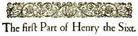 King Henry VI, the first part by William Shakespeare