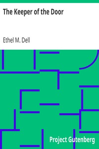 The Keeper of the Door by Ethel M. (Ethel May) Dell