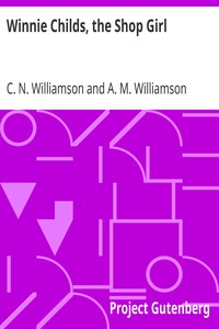 Winnie Childs, the Shop Girl by C. N. (Charles Norris) Williamson
