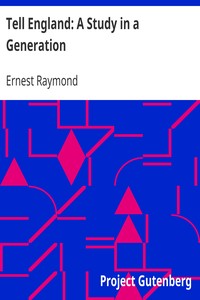 Tell England: A Study in a Generation by Ernest Raymond