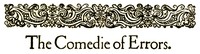 The Comedy of Errors by William Shakespeare