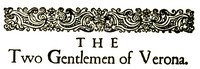 The Two Gentlemen of Verona by William Shakespeare