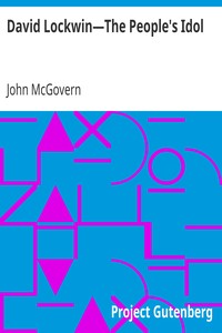 David Lockwin—The People's Idol by John McGovern