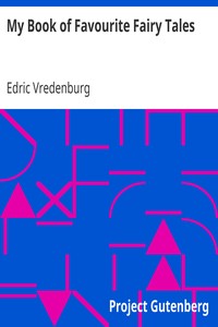 My Book of Favourite Fairy Tales by Edric Vredenburg