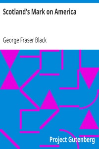 Scotland's Mark on America by George Fraser Black
