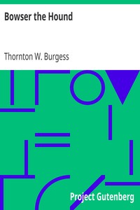 Bowser the Hound by Thornton W. (Thornton Waldo) Burgess