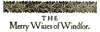 The Merry Wives of Windsor by William Shakespeare