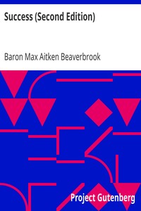 Success (Second Edition) by Max Aitken Beaverbrook