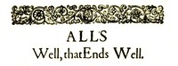 All's Well That Ends Well by William Shakespeare