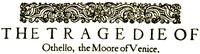 Othello, the Moor of Venice by William Shakespeare