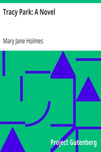 Tracy Park: A Novel by Mary Jane Holmes