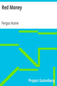 Red Money by Fergus Hume