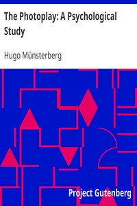 The Photoplay: A Psychological Study by Hugo Münsterberg