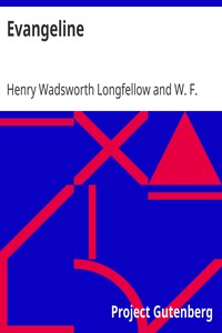 Evangeline
with Notes and Plan of Study by Henry Wadsworth Longfellow