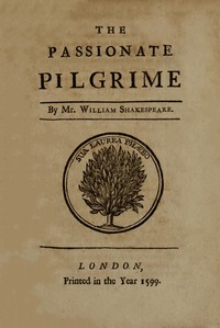 The Passionate Pilgrim by William Shakespeare