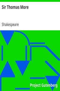 Sir Thomas More by Shakespeare (spurious and doubtful works)
