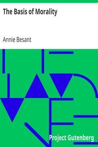 The Basis of Morality by Annie Besant
