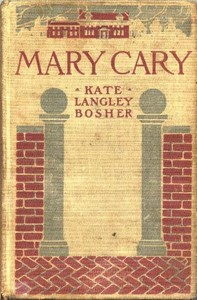 Mary Cary: "Frequently Martha" by Kate Langley Bosher