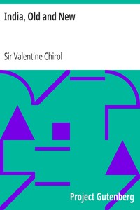 India, Old and New by Valentine Chirol