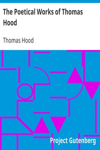 The Poetical Works of Thomas Hood by Thomas Hood