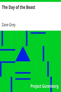 The Day of the Beast by Zane Grey