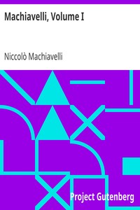 Machiavelli, Volume I by Niccolò Machiavelli