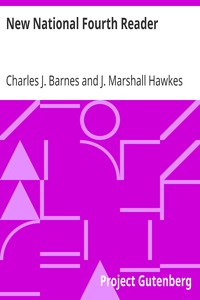 New National Fourth Reader by Charles J. (Charles Joseph) Barnes