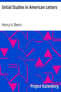Initial Studies in American Letters by Henry A. (Henry Augustin) Beers