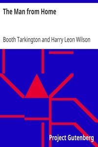 The Man from Home by Booth Tarkington