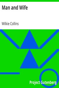 Man and Wife by Wilkie Collins