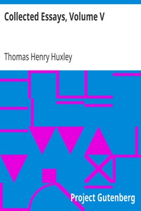 Collected Essays, Volume V
Science and Christian Tradition: Essays by Thomas Henry Huxley