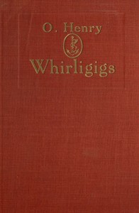 Whirligigs by O. Henry