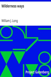 Wilderness ways by William J. (William Joseph) Long