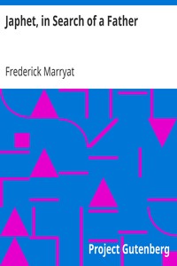 Japhet, in Search of a Father by Frederick Marryat