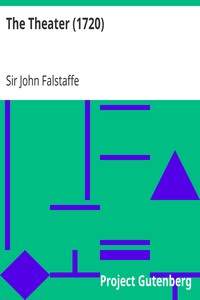 The Theater (1720) by John Falstaffe