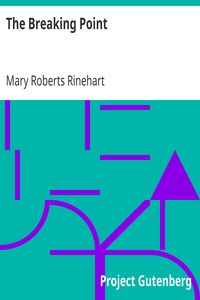The Breaking Point by Mary Roberts Rinehart