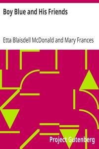 Boy Blue and His Friends by Etta Blaisdell McDonald